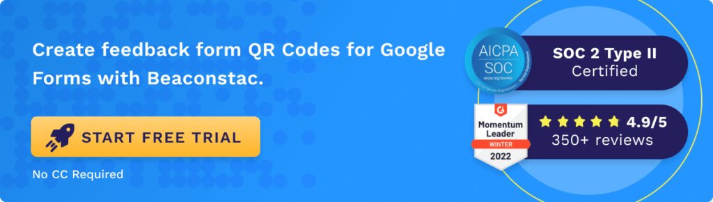 Collect customer feedback fast with QR Codes for Google Forms Create feedback form QR Codes for Google Forms to make collecting feedback easy